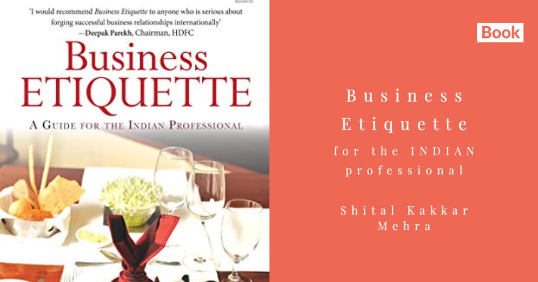 Business Etiquette for the Indian Professional
