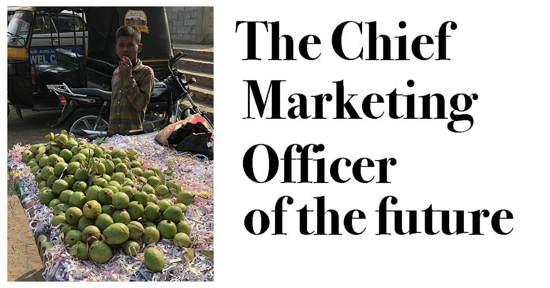 The Chief Marketing Officer of the Future