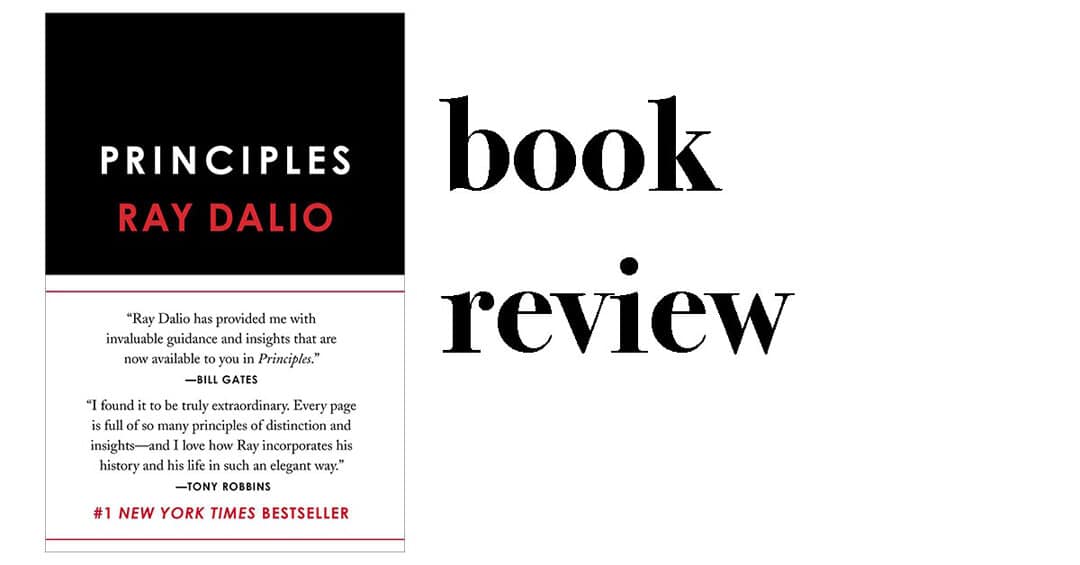 Book Review: Principles by Ray Dalio