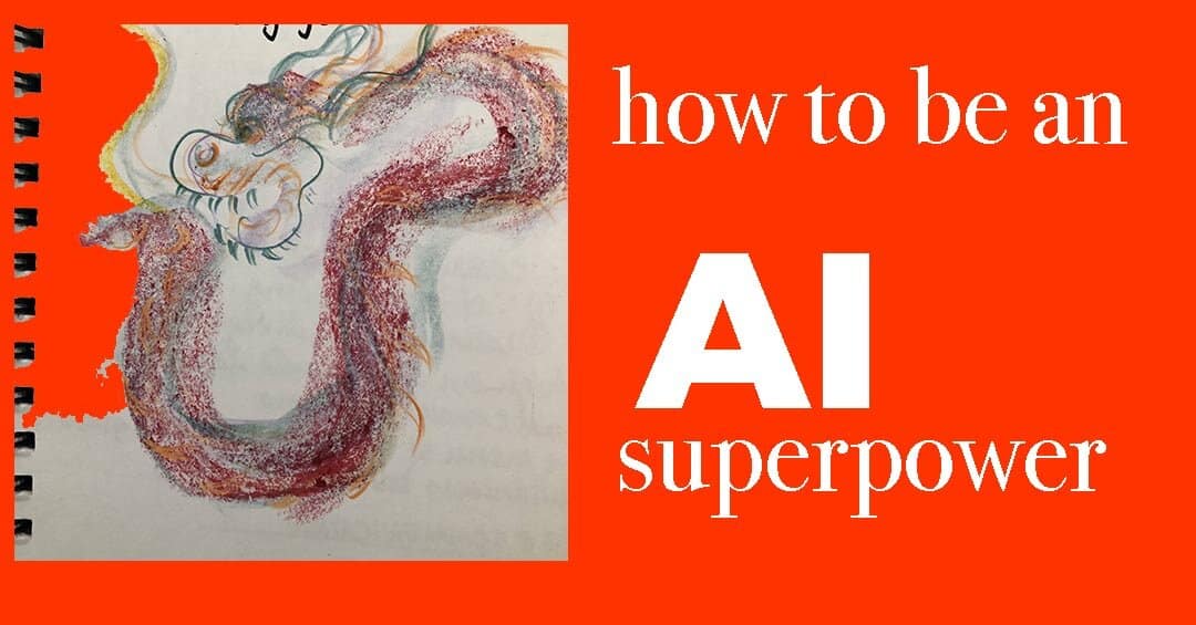 How to be an AI Superpower