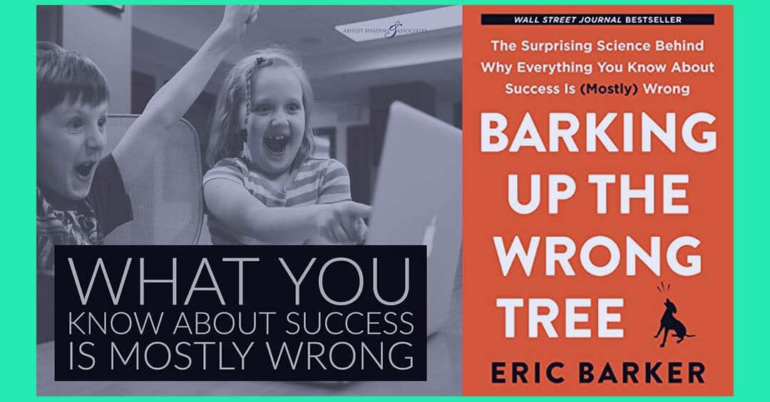 Book Review: Barking Up The Wrong Tree