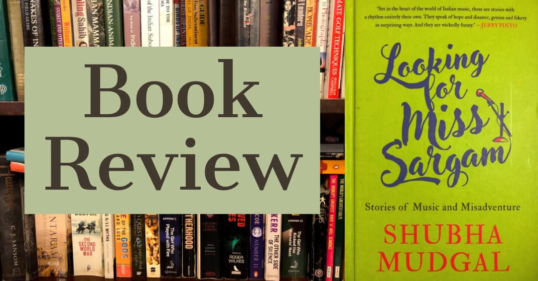 Book Review: Looking for Miss Sargam