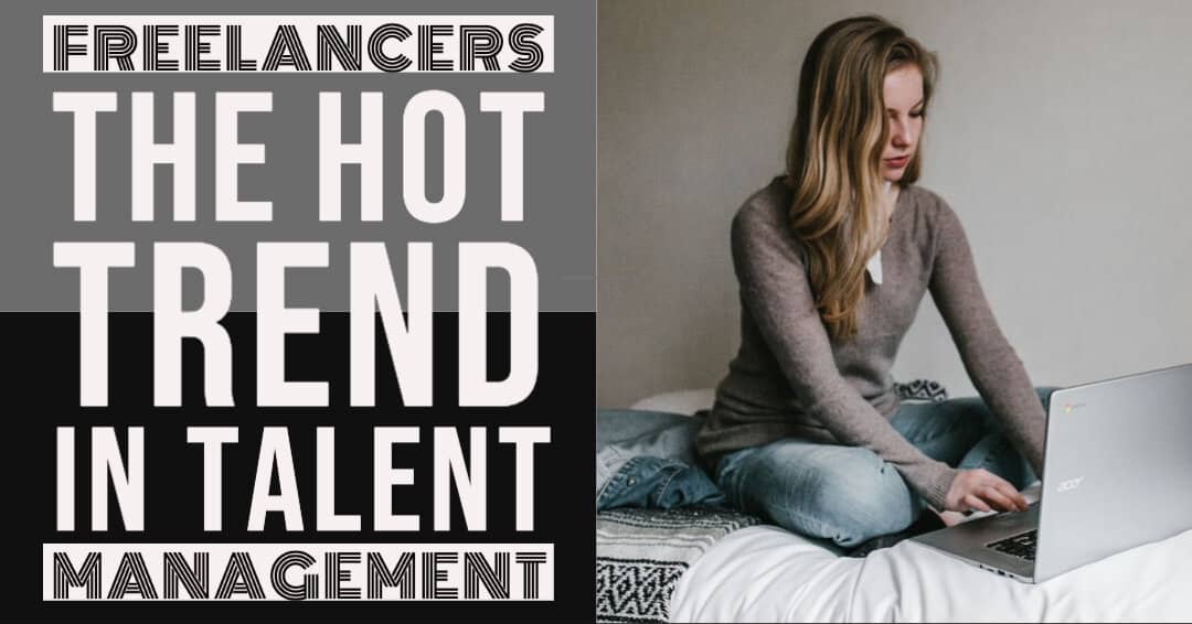 Freelancers – the hot trend in talent management