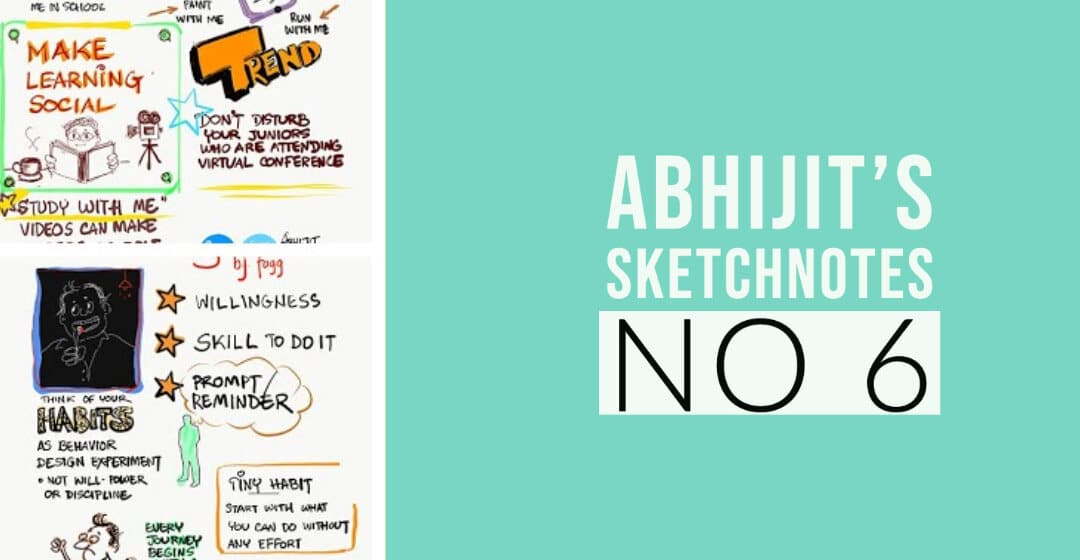 Abhijit’s Sketchnotes No. 6