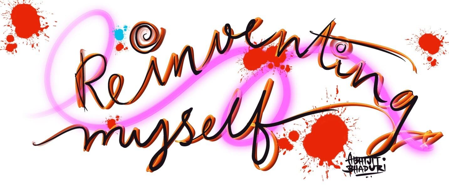Reinventing Myself