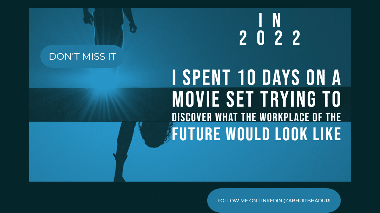 I spent 10 days working in the FUTURE – it is like movie making
