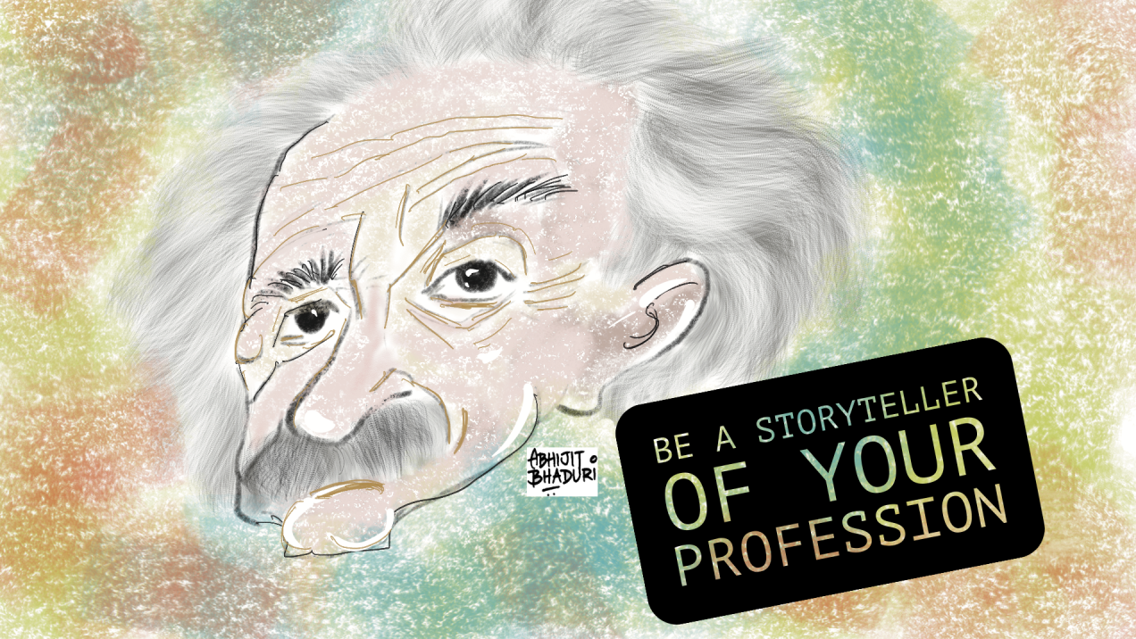 Be the storyteller of your profession