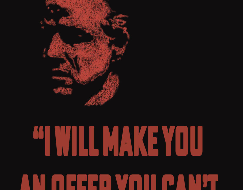 I will make you an offer you can't refuse